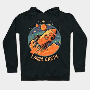 I Miss Earth Hoodie